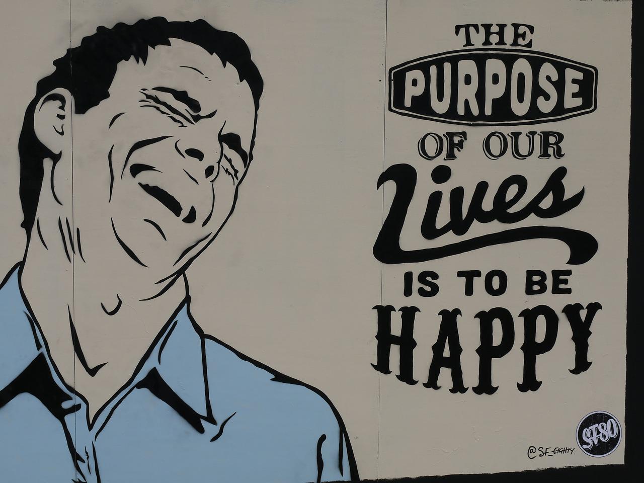 the-purpose-of-life-is-to-be-happy