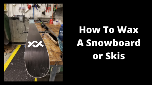 How-To-Wax-A-Snowboard-or-Skis