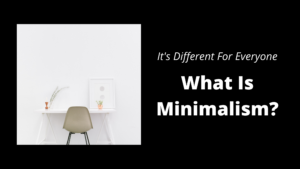 What-Is-Minimalism