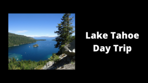 Lake-Tahoe-Day-Trip