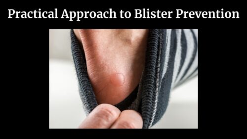 Practical Approach to Blister Prevention