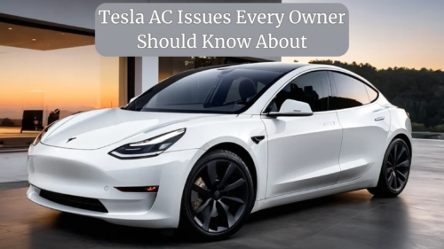 Tesla AC Issues Every Owner Should Know About