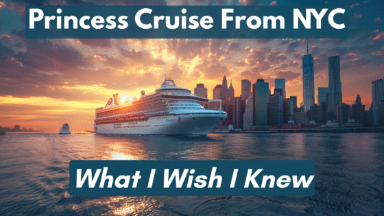 Princess Cruise from NYC