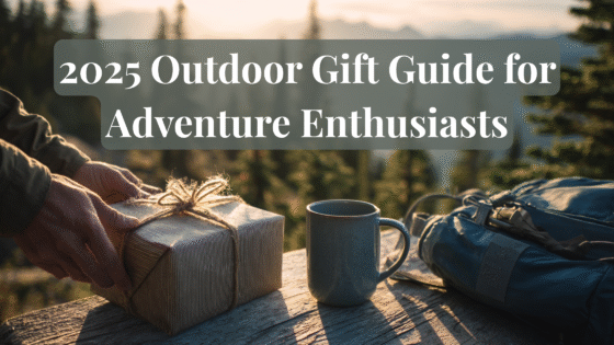 Outdoor Gift Guide 2025 for Adventure Enthusiasts